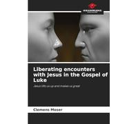 Liberating encounters with Jesus in the Gospel of Luke