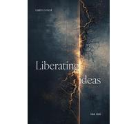 Liberating Ideas: Last Days of the West