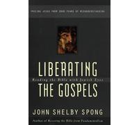 Liberating the Gospels: Reading the Bible with Jewish Eyes