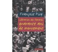 Libération des femmes, quarante ans de mouvement