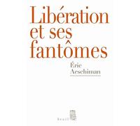 Libération et ses fantômes