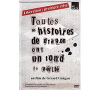 Libération : première crise, toutes les histoires de dragon ont un fond de vérité