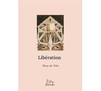 Libération - Rosa De Viña - La Reine Blanche Eds De - broché - Nouvelles