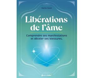 Libérations de l'âme - Marine Falzon - Secret D'etoiles - broché - Guide