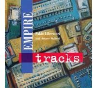 Liberatori, Fabio - Arturo Stalteri & Fabio Liberator - Empire Tracks