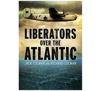 Liberators Over The Atlantic