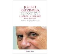 Libérer La Liberté - Foi Et Politique