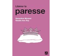 Libérer la paresse