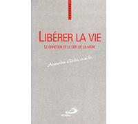 LIBERER LA VIE