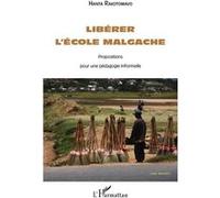 Hanta Rakotomavo – Libérer l'école malgache – Propositions pour une pédagogie informelle – Broché