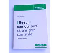 Libérer son écriture et enrichir son style