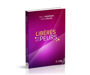 Libérés de nos peurs
