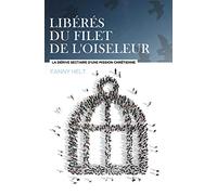 Libérés du filet de l'Oiseleur, La dérive sectaire d'une Mission chrétienne