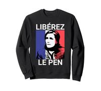 Liberez Le Pen - Marine Le Pen Patriot Français Sweatshirt