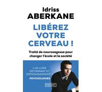 Libérez votre cerveau ! - Idriss J. Aberkane - Pocket - Poche - Guide