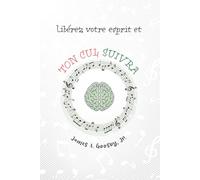 LIBÉREZ VOTRE ESPRIT ET TON CUL SUIVRA