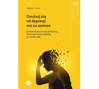 Libérez-vous de la dépression une fois pour toutes Gregory L. Jantz (Buch auf Polnisch)