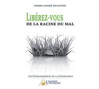 Libérez-vous de la racine du mal