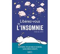 Libérez-vous de l'insomnie Sylvie Del Cotto (Auteur)