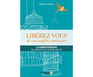 Libérez-vous de vos conflits intérieurs Barbara Masri (Auteur)