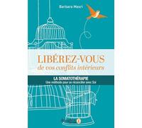 Libérez-vous de vos conflits intérieurs Barbara Masri (Auteur)