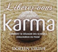 Libérez-vous de votre karma - Livre audio