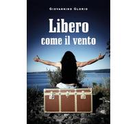 Libero come il vento