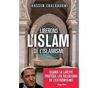 Libérons l'Islam de l'Islamisme