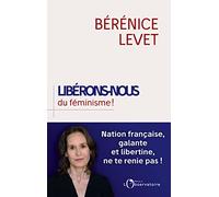 Libérons nous du féminisme !