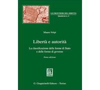Libertà e autorità. La classificazione delle forme di Stato e delle forme di governo