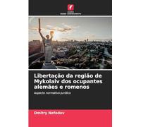 Libertação da região de Mykolaiv dos ocupantes alemães e romenos