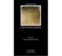 Libertad Bajo Palabra - Octavio Paz Octavio Paz (Auteur)