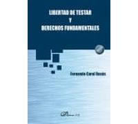 Libertad de testar y derechos fundamentales