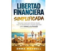 Libertad Financiera Simplificada