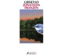 Libertad - Franzen, Jonathan Franzen, Jonathan (Auteur)