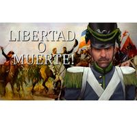 Libertad o Muerte!