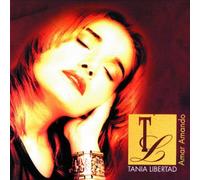 Libertad, Tania - Amar Amando