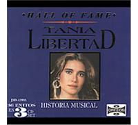 Libertad, Tania - Hall of Fame: Historia Musical