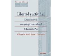 Libertad Y Actividad - [Livre en VO] Rodriguez Sedano Alfredo (Auteur)