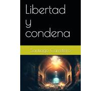Libertad y condena