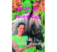 Libertad y la galopada de ensueño