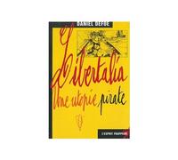 Libertalia, une utopie pirate- Les aventures du capitaine Misson et de son complice Carraccioli - - Daniel Defoe - Esprit Frappeur - Livre