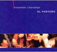 Libertango Ensemble - El Porteno