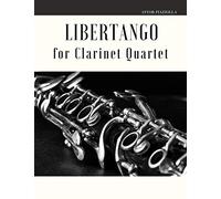 Libertango for Clarinet Quartet