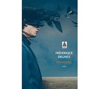 Libertango Frédérique Deghelt (Auteur)