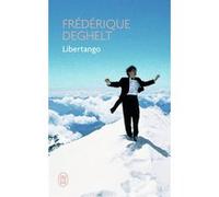 Libertango Frédérique Deghelt (Auteur)