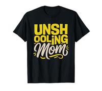 Libertarian Unschooling Mom Freedom Education Parental T-Shirt