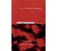 Libertarianism by Tibor R. Machan Craig Duncan, Tibor R. Machan (Auteur)