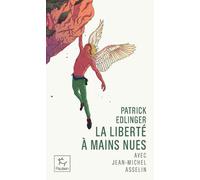 Liberté à mains nues - Patrick Edlinger - Paulsen Eds - Poche - Témoignage