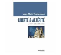 Liberté & Altérité - La Lettre De Paul À Philémon